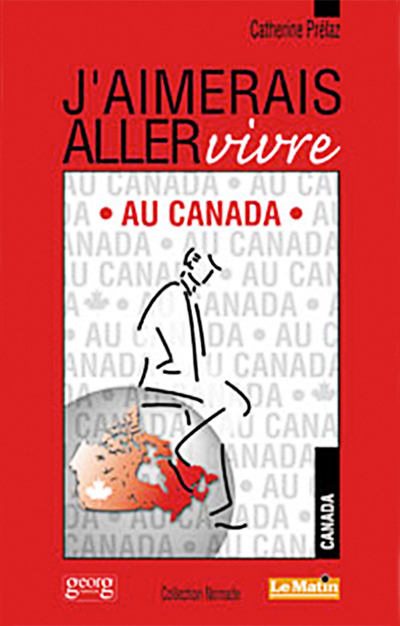 Jaimerais Aller Vivre Au Canada Jaimerais Aller Vivre Au Canada